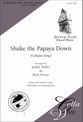 Shake the Papaya Down SSA choral sheet music cover